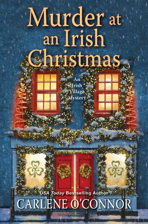 [Irish Village Mystery 06] • Murder at an Irish Christmas